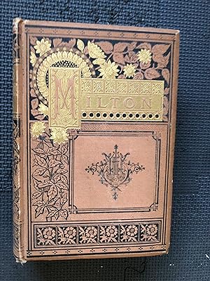Bild des Verkufers fr The Poetical Works of John Milton; Reprinted from the Best Editions zum Verkauf von Cragsmoor Books