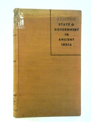 Seller image for State and Government in Ancient India for sale by World of Rare Books