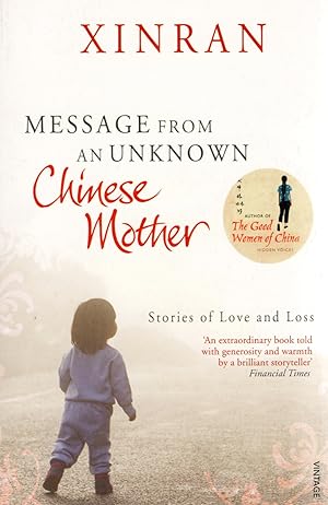 Immagine del venditore per Message From An Unknown Chinese Mother : Stories Of Loss And Love : venduto da Sapphire Books