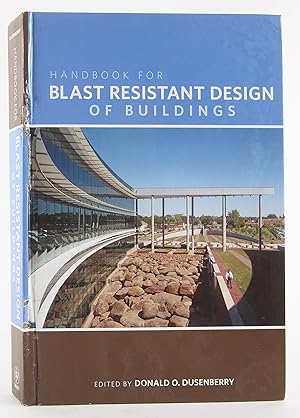 Seller image for Handbook for Blast Resistant Design of Buildings for sale by Flamingo Books