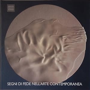 Seller image for Segni di fede nell'arte contemporanea for sale by FolignoLibri