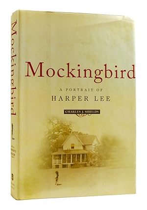 Seller image for MOCKINGBIRD A Portrait of Harper Lee for sale by Rare Book Cellar