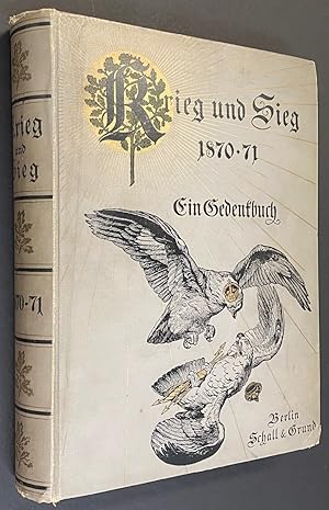 Krieg und Sieg, 1870-71: ein Gedenkbuch