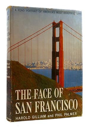 Seller image for THE FACE OF SAN FRANCISCO for sale by Rare Book Cellar