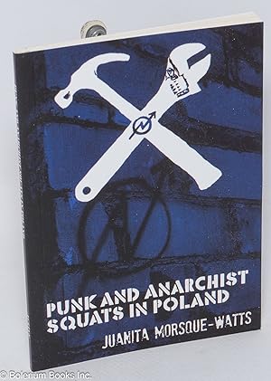 Punk and Anarchist Squats in Poland