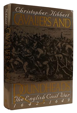 Seller image for CAVALIERS AND ROUNDHEADS: THE ENGLISH CIVIL WAR, 1642-1649 for sale by Rare Book Cellar