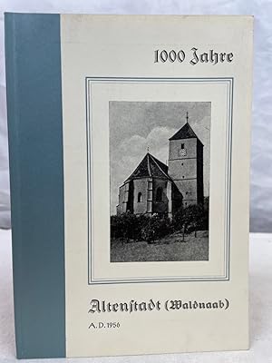 Bild des Verkufers fr Geschichte von Altenstadt/ WN. zu seinem 1000 jhrigen Bestehen. zum Verkauf von Antiquariat Bler