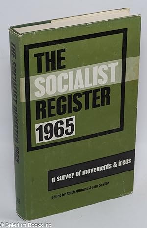 Seller image for The Socialist Register 1965: a survey of movements and ideas for sale by Bolerium Books Inc.
