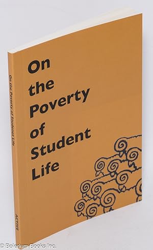 On the Poverty of Student Life