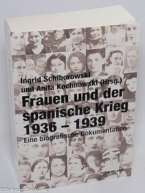 Frauen und der spanische Krieg 1936-1939: eine biografische Dokumentation