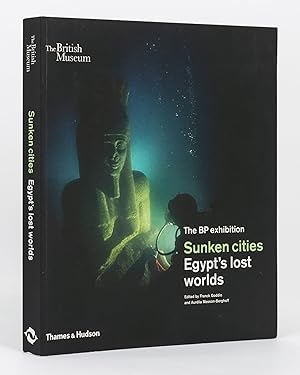 Immagine del venditore per The BP Exhibition. Sunken Cities. Egypt's Lost Worlds venduto da Michael Treloar Booksellers ANZAAB/ILAB