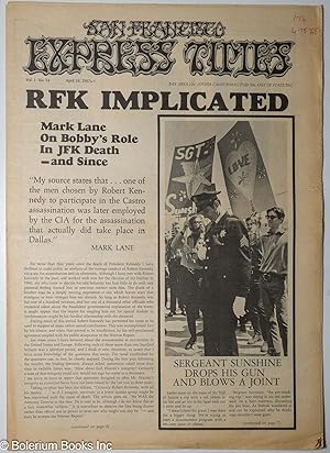 Seller image for San Francisco Express Times, vol. 1, #14, April 18, 1968: RFK Implicated; Mark Lane on Bobby's role in JFK's death for sale by Bolerium Books Inc.