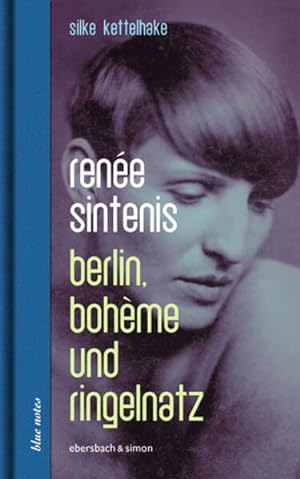 Renée Sintenis Berlin, Bohème und Ringelnatz