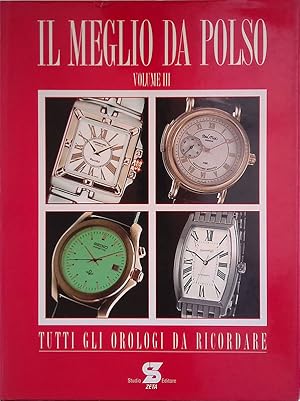 Seller image for Il meglio da polso. Volume 3 for sale by FolignoLibri