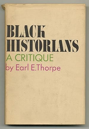 Seller image for Black Historians: A Critique for sale by Between the Covers-Rare Books, Inc. ABAA