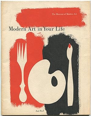 Seller image for [Exhibition Catalog]: Modern Art in Your Life for sale by Between the Covers-Rare Books, Inc. ABAA