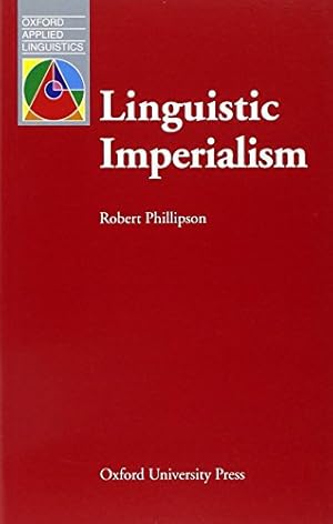 Bild des Verkufers fr Linguistic Imperialism (Oxford Applied Linguistics) zum Verkauf von Modernes Antiquariat an der Kyll