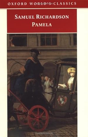 Seller image for Pamela: Or Virtue Rewarded (Oxford World's Classics) for sale by Modernes Antiquariat an der Kyll