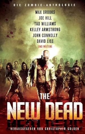 Bild des Verkufers fr The New Dead: Die Zombie-Anthologie zum Verkauf von Express-Buchversand