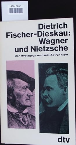 Bild des Verkufers fr Wagner und Nietzsche. zum Verkauf von Antiquariat Bookfarm