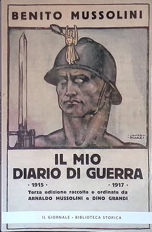 Seller image for Benito Mussolini. Il mio diario di guerra 1917-1917 for sale by FolignoLibri