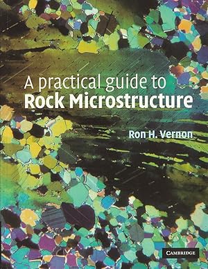 Immagine del venditore per A Practical Guide to Rock Microstructure venduto da Haymes & Co. Bookdealers