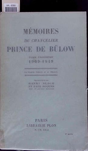 Seller image for Memoires du Chancelier Prince de Blow. AA-9068. Tome Troisieme for sale by Antiquariat Bookfarm