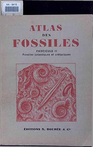 Seller image for Atlas Des Fossiles. Dessins des Planches par Mile Labrosse. II. Fossiles Jurassiques et Cretaciques. Quatrieme Edition refondue et Augmentee for sale by Antiquariat Bookfarm