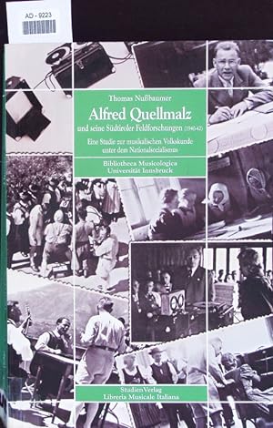 Bild des Verkufers fr Alfred Quellmalz und seine Sdtiroler Feldforschungen. zum Verkauf von Antiquariat Bookfarm