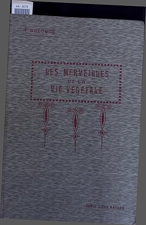 Seller image for Les Merveilles de la Vie vegetale. AA-9078 for sale by Antiquariat Bookfarm