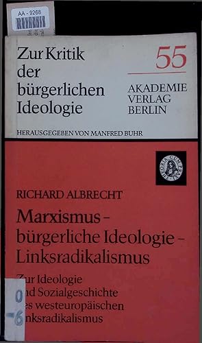 Image du vendeur pour Marxismus brgerliche Ideologie Linksradikalismus. mis en vente par Antiquariat Bookfarm