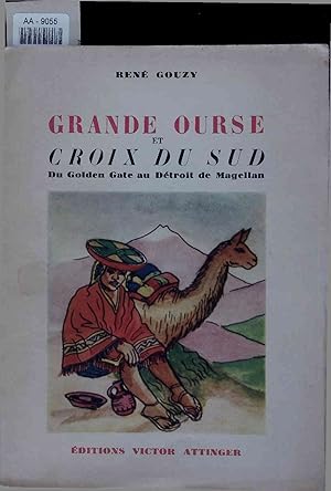 Image du vendeur pour Grande Ourse et Croix du Sud. mis en vente par Antiquariat Bookfarm