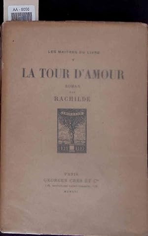 Bild des Verkufers fr La Tour d'Amour. AA-9056 zum Verkauf von Antiquariat Bookfarm