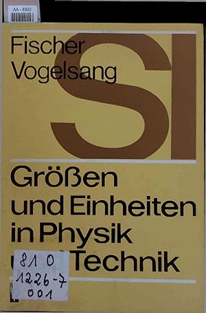 Bild des Verkufers fr Gren und Einheiten in Physik und Technik. zum Verkauf von Antiquariat Bookfarm