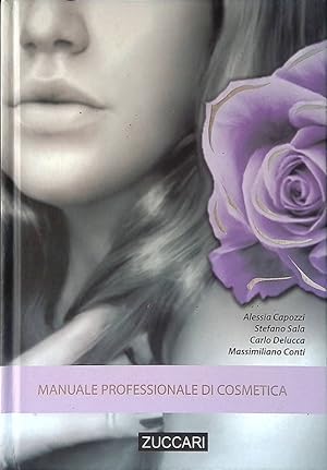 Seller image for Manuale professionale di cosmetica for sale by FolignoLibri