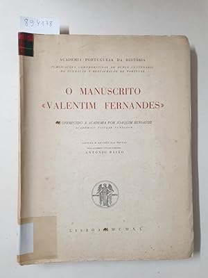 Bild des Verkufers fr O MANUSCRITO VALENTIM FERNANDES : zum Verkauf von Versand-Antiquariat Konrad von Agris e.K.