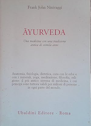 Image du vendeur pour Ayurveda. Una medicina con una tradizione antica di seimila anni mis en vente par FolignoLibri