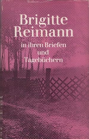 Bild des Verkufers fr Brigitte Reimann in ihren Briefen und Tagebchern : e. Ausw. hrsg. von Elisabeth Elten-Krause u. Walter Lewerenz zum Verkauf von Schrmann und Kiewning GbR