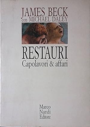 Imagen del vendedor de Restauri. Capolavori e affari a la venta por FolignoLibri