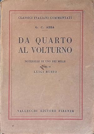 Seller image for Da Quarto al Volturno. Noterelle di uno dei Mille for sale by FolignoLibri