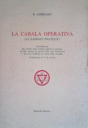 La Cabala operativa (la Kabbale pratique)