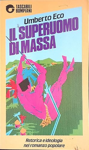 Image du vendeur pour Il superuomo di massa mis en vente par FolignoLibri