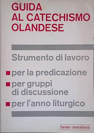 Image du vendeur pour Guida al Catechismo Olandese. Strumento di lavoro mis en vente par FolignoLibri