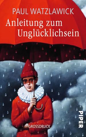 Image du vendeur pour Anleitung zum Unglcklichsein mis en vente par Modernes Antiquariat - bodo e.V.