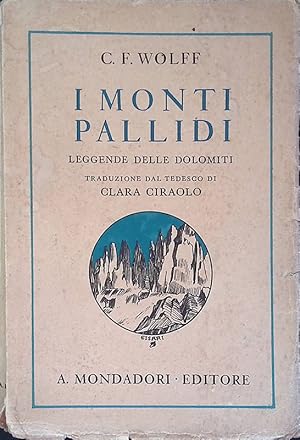 Immagine del venditore per I Monti Pallidi. Leggende delle Dolomiti venduto da FolignoLibri