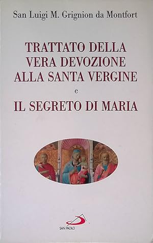 Immagine del venditore per Trattato della vera devozione alla Santa Vergine e il Segreto di Maria venduto da FolignoLibri