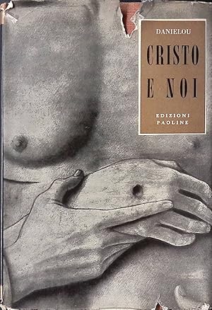 Seller image for Cristo e noi for sale by FolignoLibri