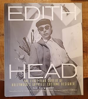 EDITH HEAD: The Fifty-Year Career of Hollywood's Greatest Costume Designer