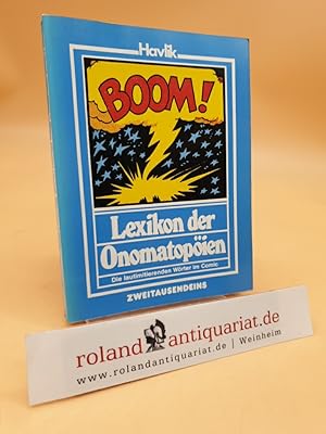Lexikon der Onomatopöien. Die lautimitierenden Wörter im Comic.
