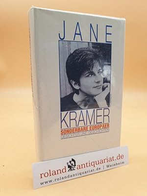 Imagen del vendedor de Sonderbare Europer : Gesichter und Geschichten Jane Kramer. Aus dem Amerikan. von Matthias Fienbork a la venta por Roland Antiquariat UG haftungsbeschrnkt